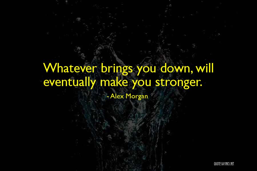 Ishizaki From Iwakuni Quotes By Alex Morgan Ishizaki From Iwakuni Quotes By Alex Morgan