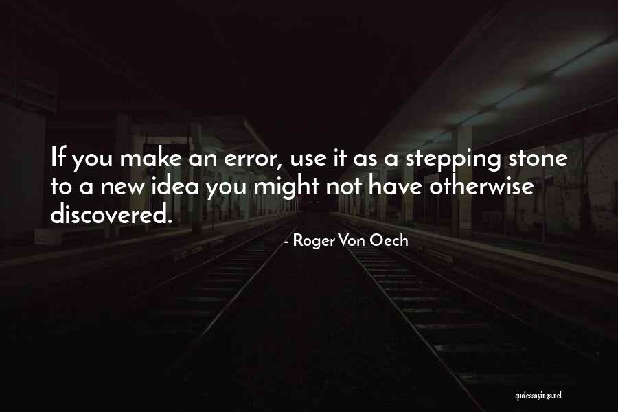 Ishkhan Saghatelyan Quotes By Roger Von Oech Ishkhan Saghatelyan Quotes By Roger Von Oech