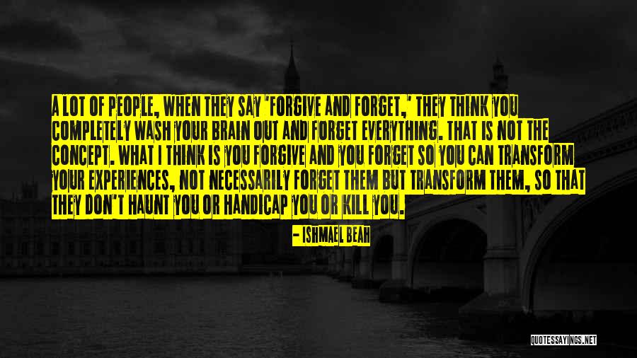 Ishmael Beah Quotes 1154960 Ishmael Beah Quotes 1154960