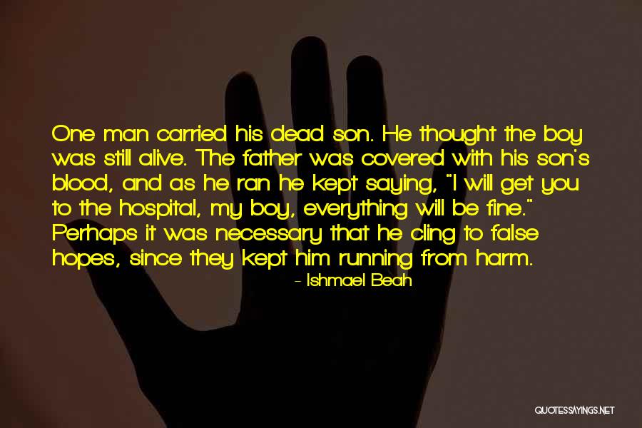 Ishmael Beah Quotes 1601930 Ishmael Beah Quotes 1601930