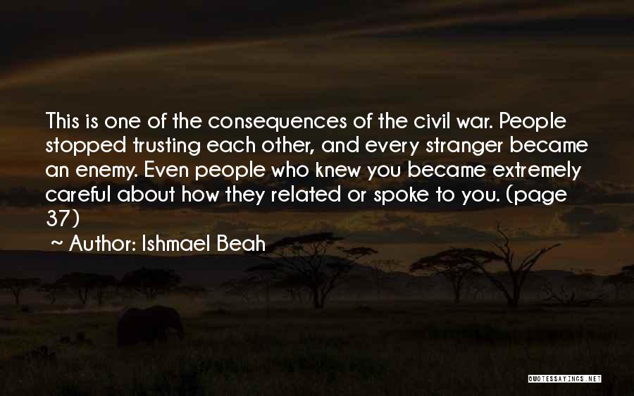 Ishmael Beah Quotes 1916059