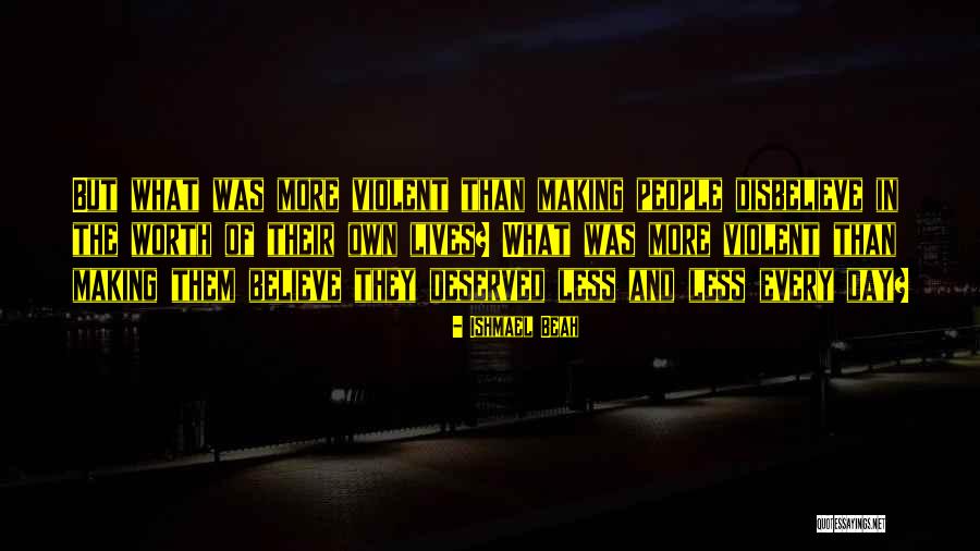 Ishmael Beah Quotes 2077606 Ishmael Beah Quotes 2077606