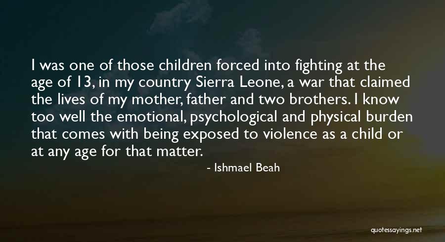 Ishmael Beah Quotes 2149945 Ishmael Beah Quotes 2149945