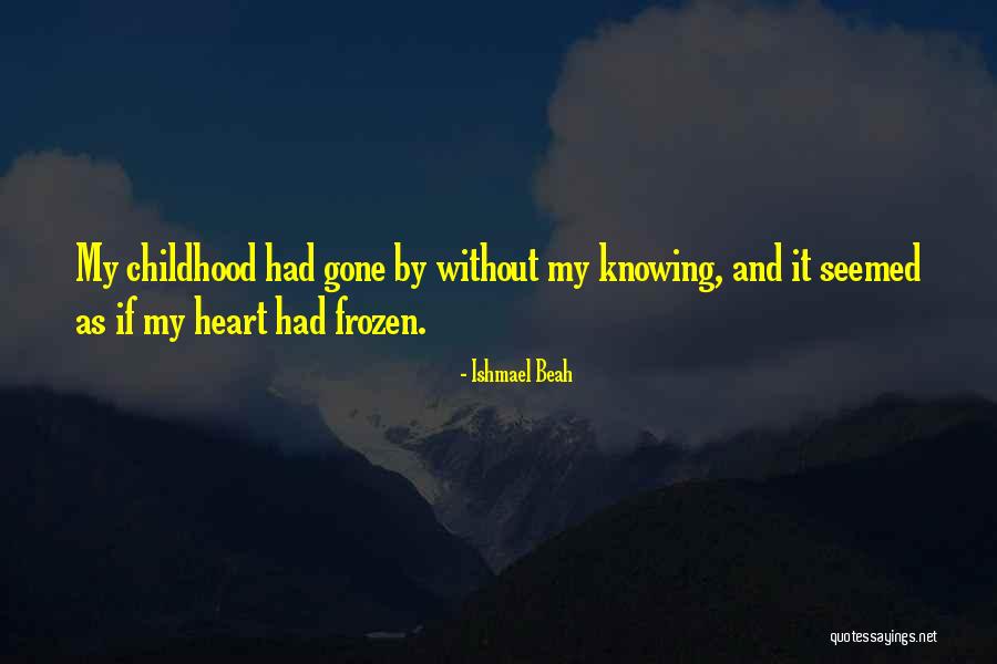 Ishmael Beah Quotes 2231168 Ishmael Beah Quotes 2231168