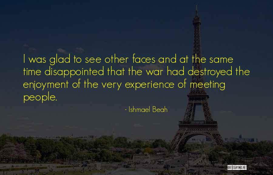 Ishmael Beah Quotes 2231918 Ishmael Beah Quotes 2231918