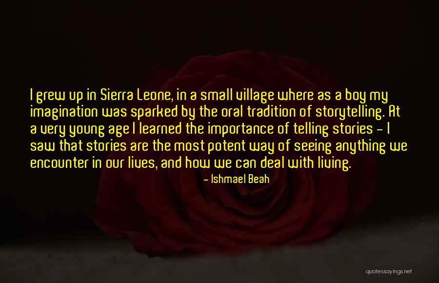 Ishmael Beah Quotes 265338