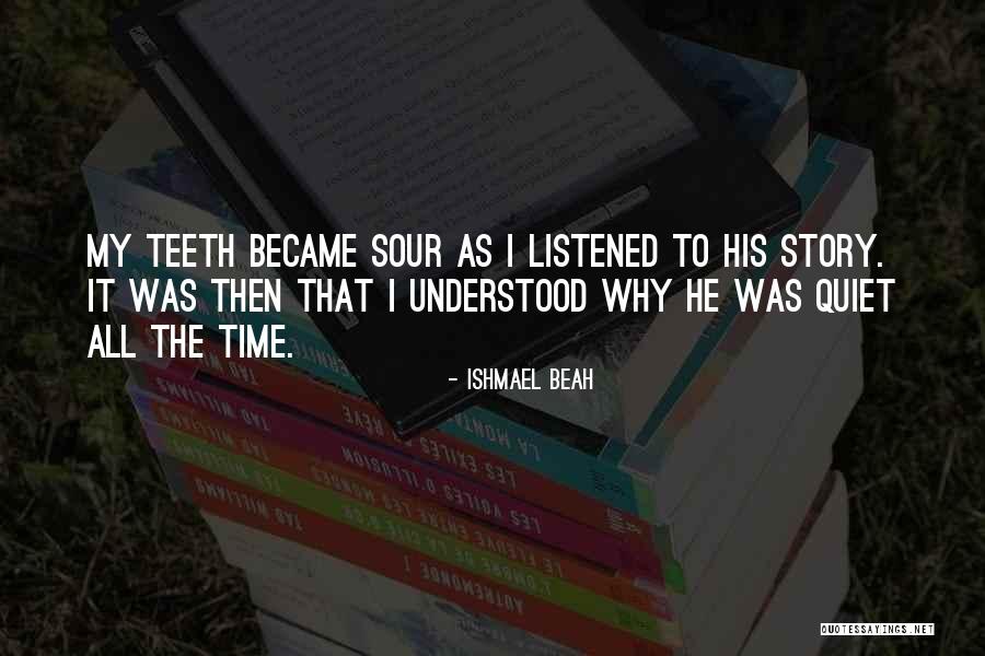 Ishmael Beah Quotes 451617