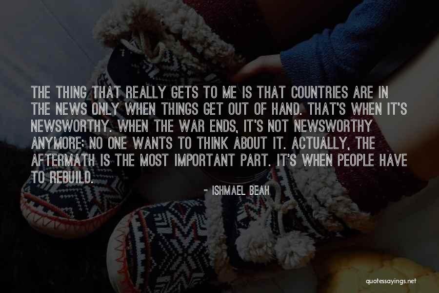 Ishmael Beah Quotes 734231 Ishmael Beah Quotes 734231