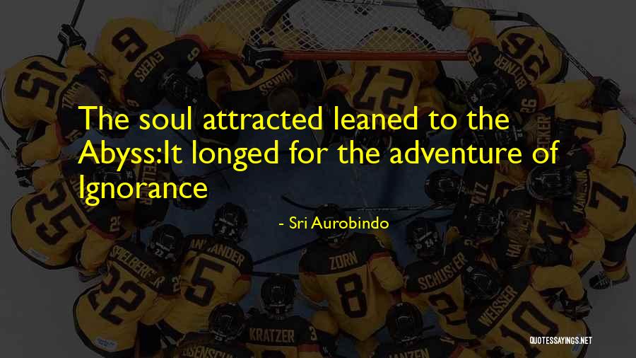 Ishmael Levitts Quotes By Sri Aurobindo Ishmael Levitts Quotes By Sri Aurobindo