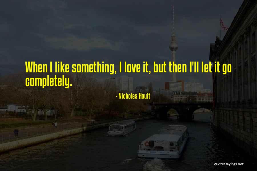 Ishmaels Boss Quotes By Nicholas Hoult Ishmaels Boss Quotes By Nicholas Hoult