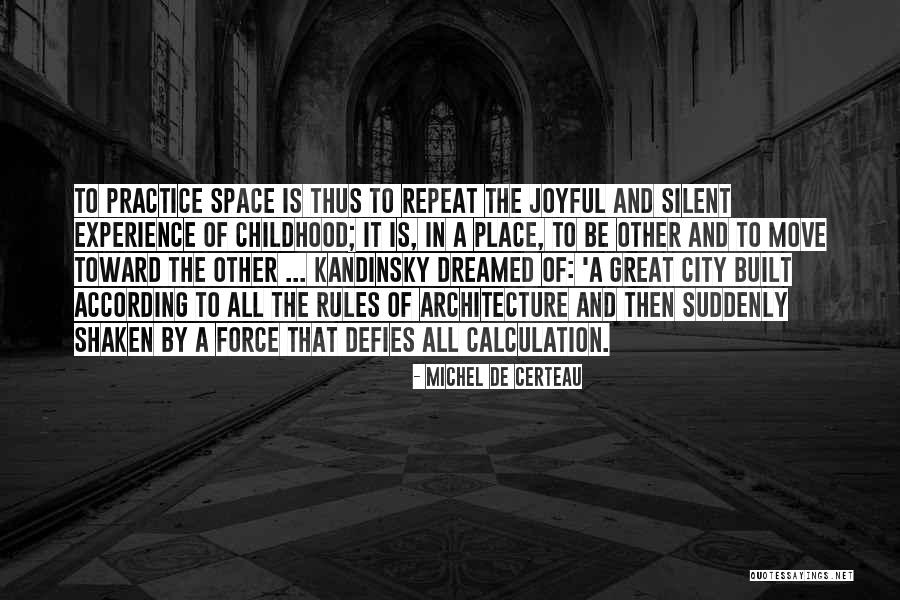 Ishola Durojaiye Quotes By Michel De Certeau Ishola Durojaiye Quotes By Michel De Certeau