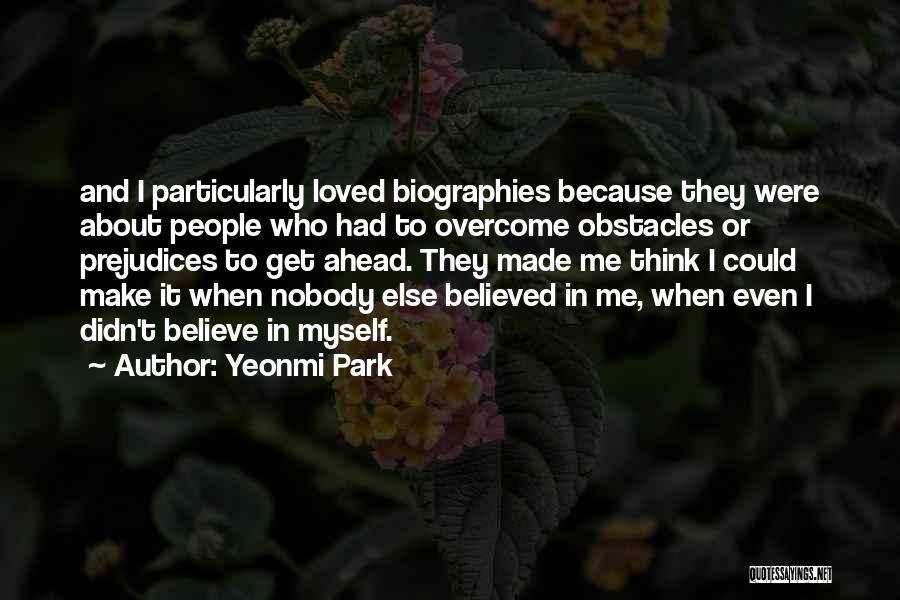 Ishq Haqiqi Quotes By Yeonmi Park