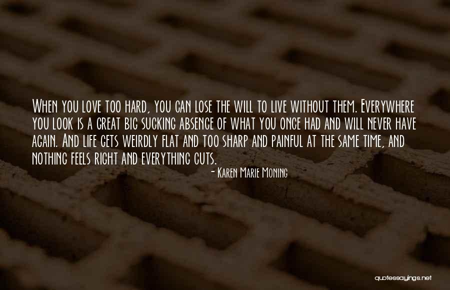 Ishq Memorable Quotes By Karen Marie Moning Ishq Memorable Quotes By Karen Marie Moning