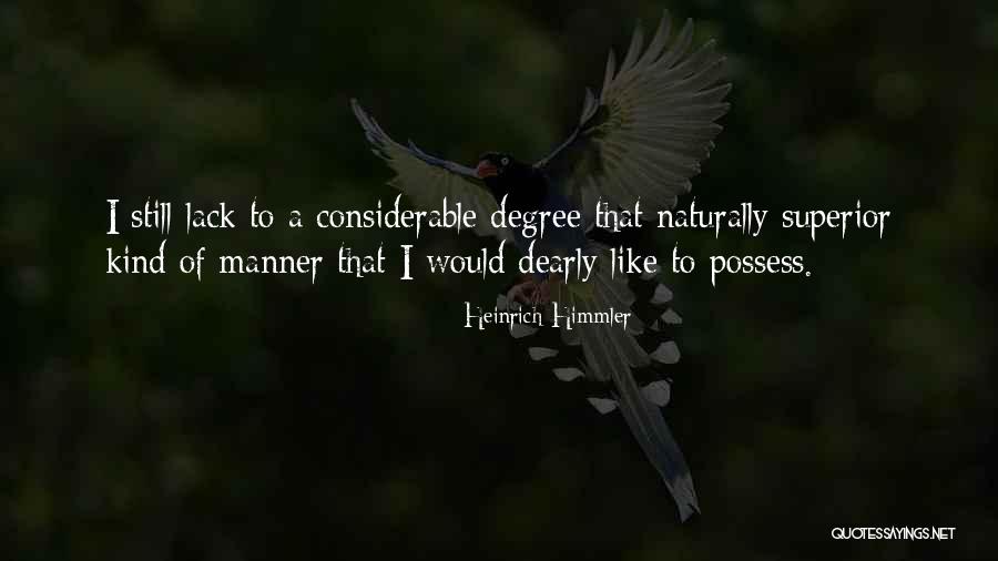 Ishq Na Karna Quotes By Heinrich Himmler Ishq Na Karna Quotes By Heinrich Himmler