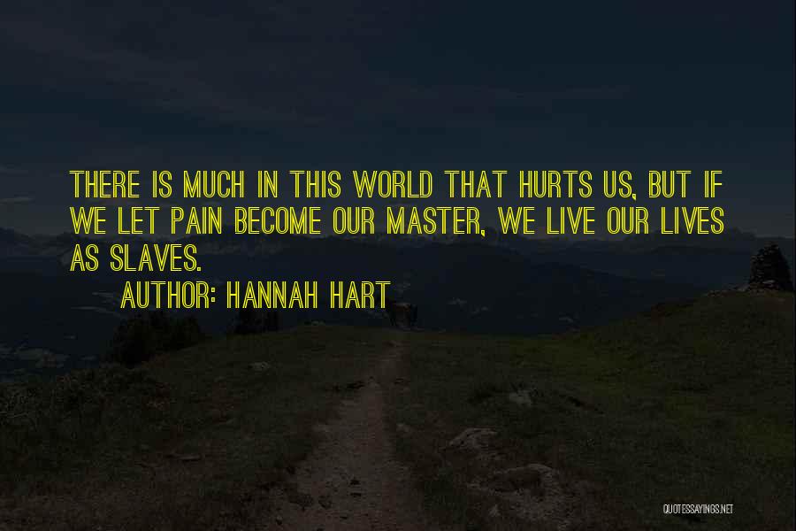 Ishwari Singh Quotes By Hannah Hart