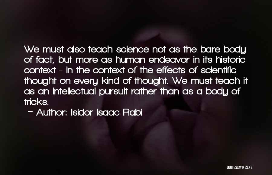 Isidor Isaac Rabi Quotes 1963569