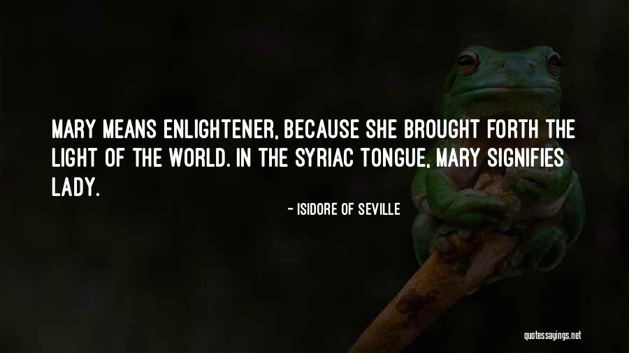 Isidore Of Seville Quotes 2037896 Isidore Of Seville Quotes 2037896