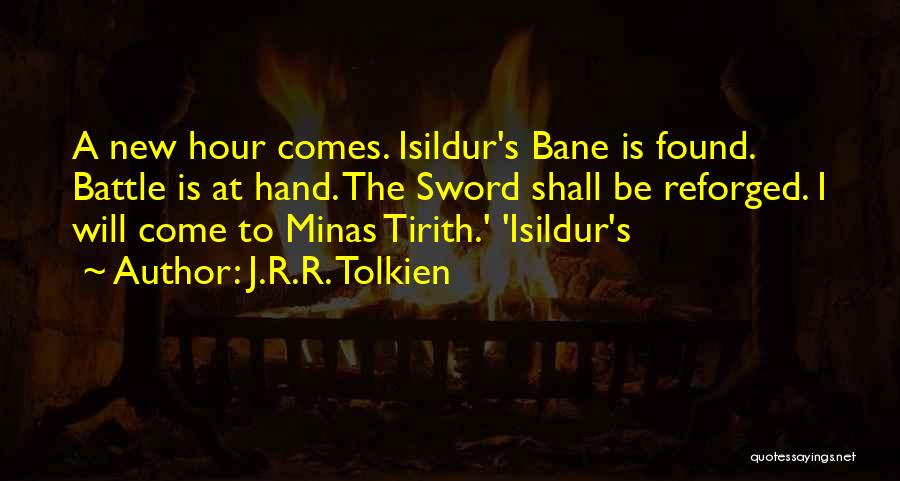 Isildur Quotes By J.R.R. Tolkien
