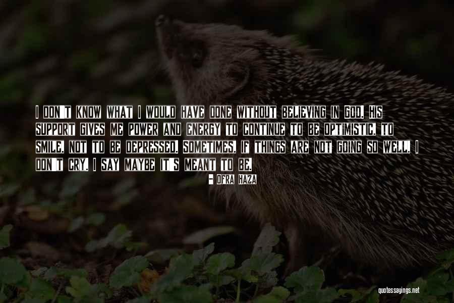 Isildur Sword Quotes By Ofra Haza Isildur Sword Quotes By Ofra Haza
