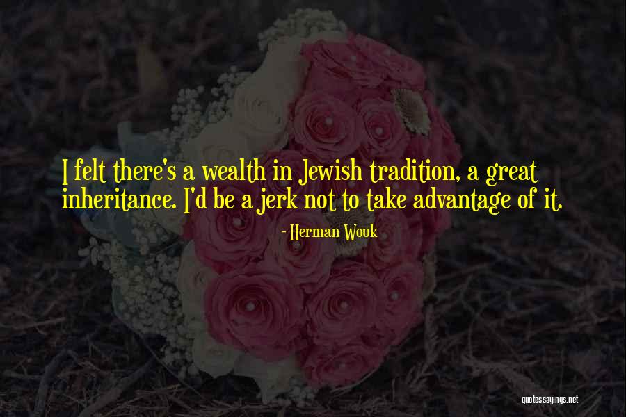 Isilsan Quotes By Herman Wouk Isilsan Quotes By Herman Wouk
