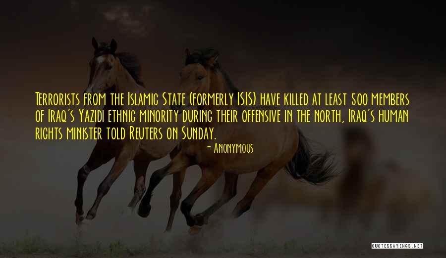 Isis Iraq Quotes By Anonymous Isis Iraq Quotes By Anonymous