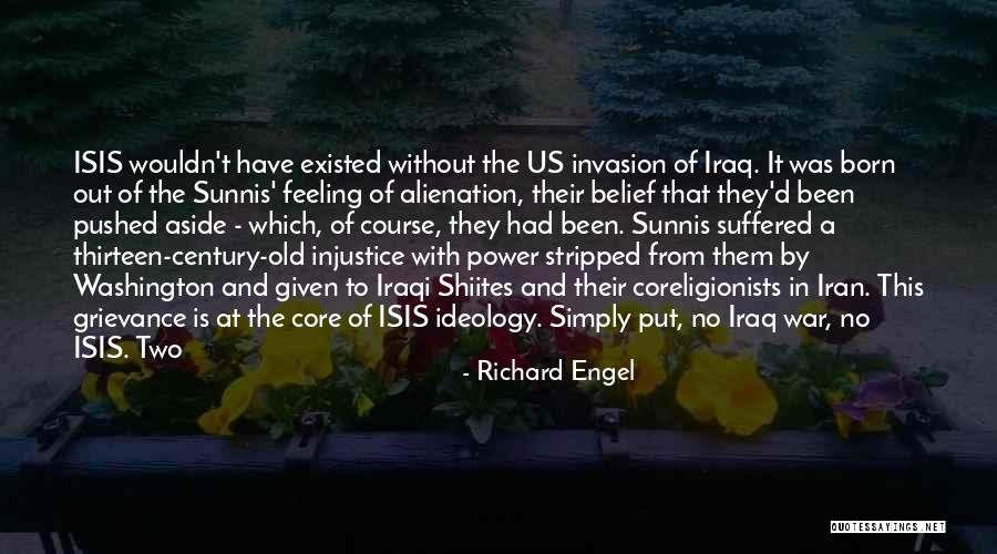 Isis Iraq Quotes By Richard Engel Isis Iraq Quotes By Richard Engel