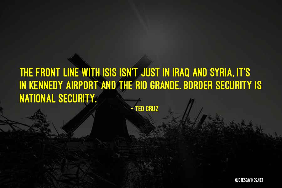 Isis Iraq Quotes By Ted Cruz Isis Iraq Quotes By Ted Cruz