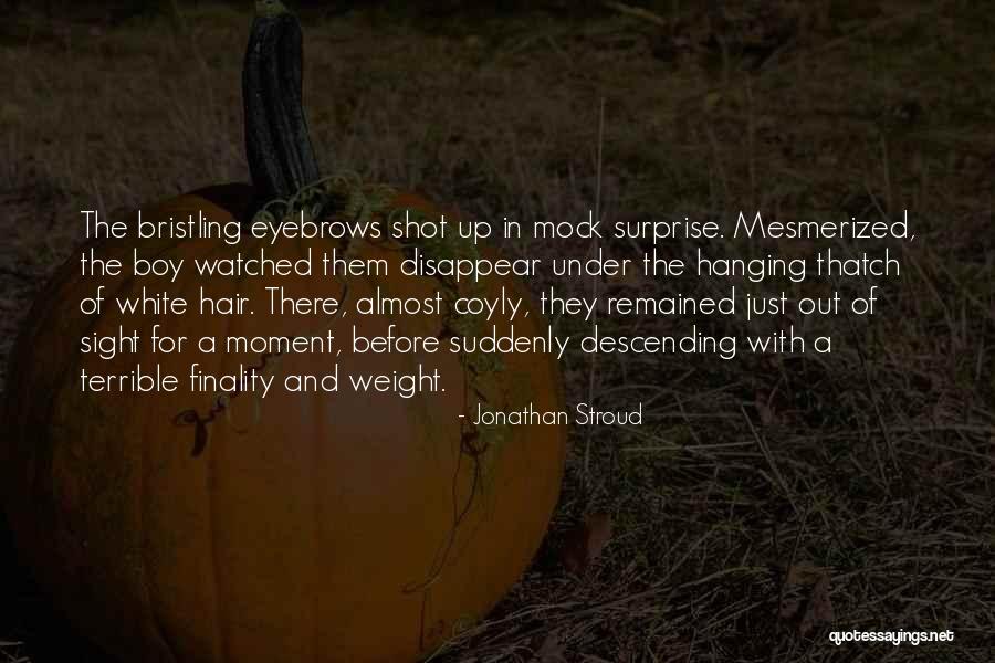 Isizlik Quotes By Jonathan Stroud Isizlik Quotes By Jonathan Stroud