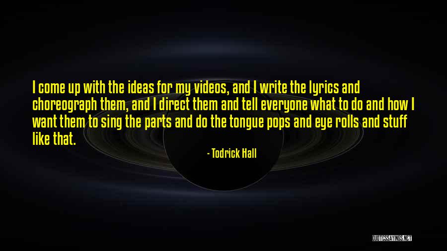 Iskander Fate Quotes By Todrick Hall Iskander Fate Quotes By Todrick Hall