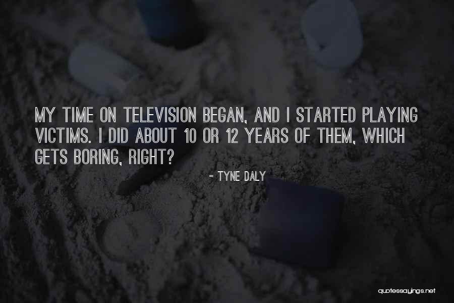 Iskenderian Cams Quotes By Tyne Daly Iskenderian Cams Quotes By Tyne Daly