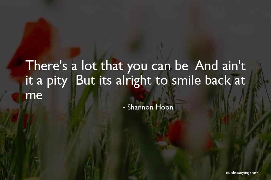 Iskenderian Camshafts Quotes By Shannon Hoon Iskenderian Camshafts Quotes By Shannon Hoon