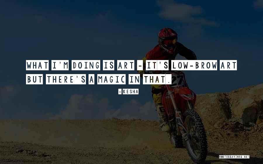 Iskenderov Ivan Quotes By Kesha Iskenderov Ivan Quotes By Kesha