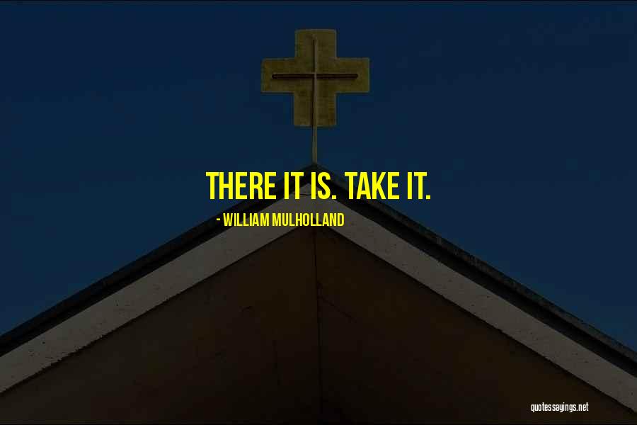 Iskiwitz Metals Memphis Quotes By William Mulholland Iskiwitz Metals Memphis Quotes By William Mulholland