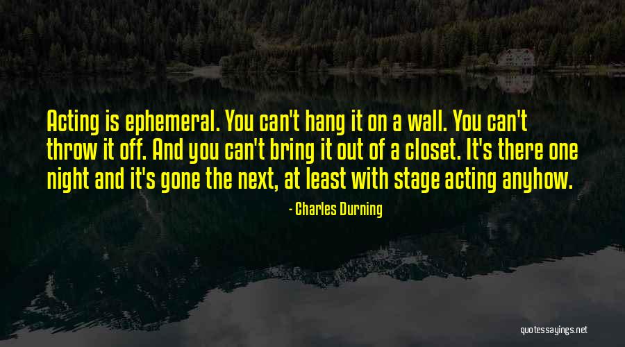 Iskolai Zaklat S Quotes By Charles Durning Iskolai Zaklat S Quotes By Charles Durning