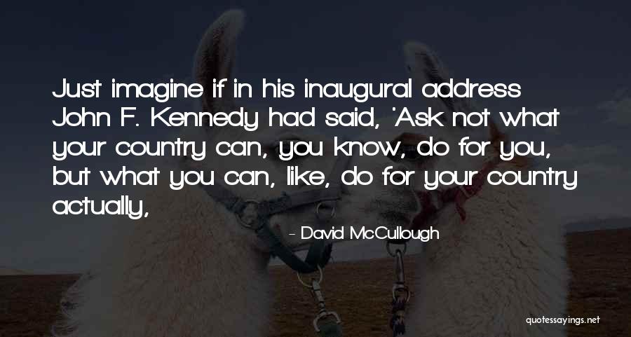 Iskolakezd Si Quotes By David McCullough Iskolakezd Si Quotes By David McCullough
