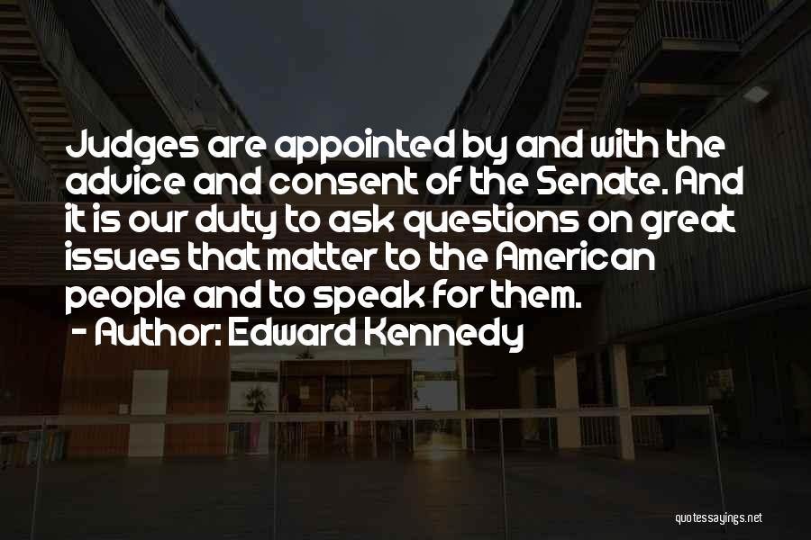 Iskrenost Citati Quotes By Edward Kennedy