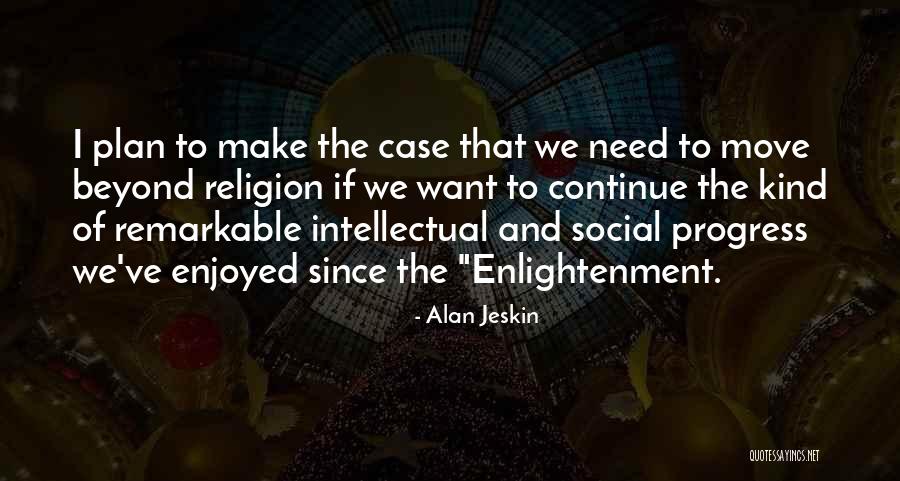 Iskrenovic Quotes By Alan Jeskin Iskrenovic Quotes By Alan Jeskin