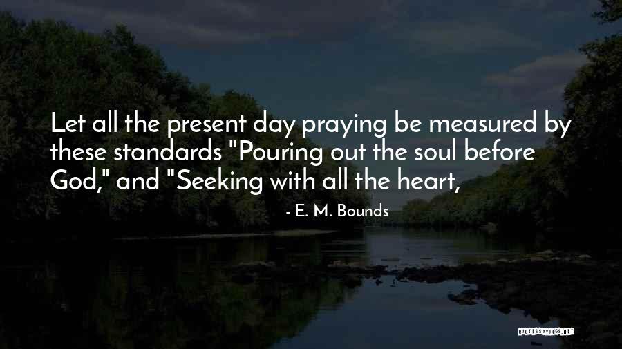 Iskuri Quotes By E. M. Bounds Iskuri Quotes By E. M. Bounds