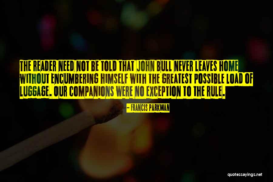 Isla And Josh Quotes By Francis Parkman Isla And Josh Quotes By Francis Parkman