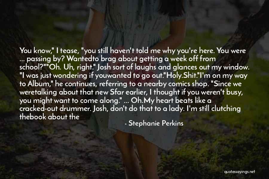 Isla And Josh Quotes By Stephanie Perkins Isla And Josh Quotes By Stephanie Perkins
