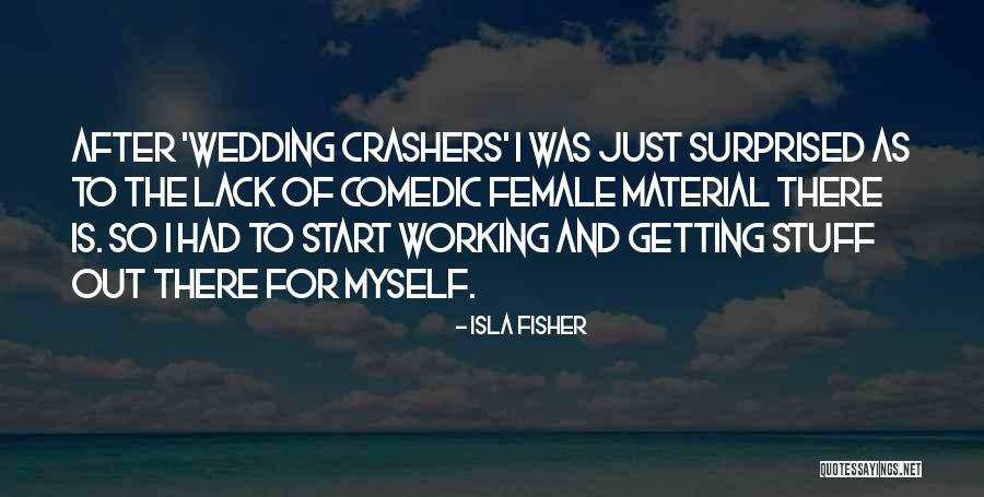 Isla Fisher Quotes 1060186