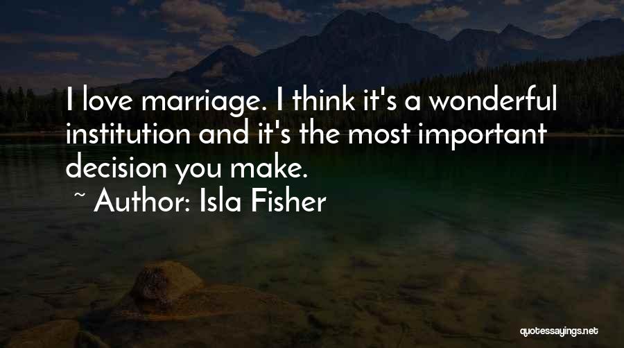 Isla Fisher Quotes 348828