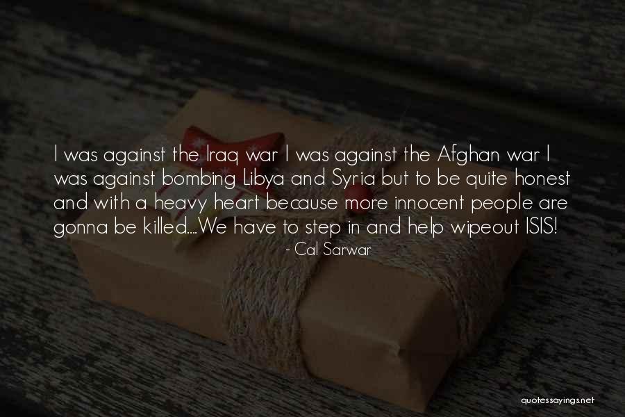 Islam Against Terrorism Quotes By Cal Sarwar