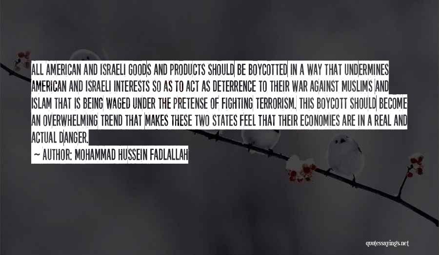 Islam Against Terrorism Quotes By Mohammad Hussein Fadlallah
