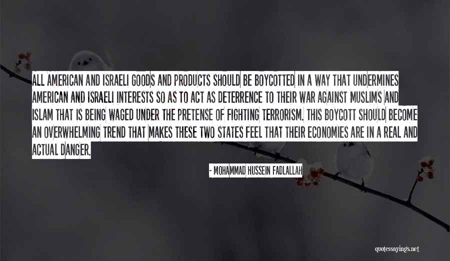 Islam Against Terrorism Quotes By Mohammad Hussein Fadlallah