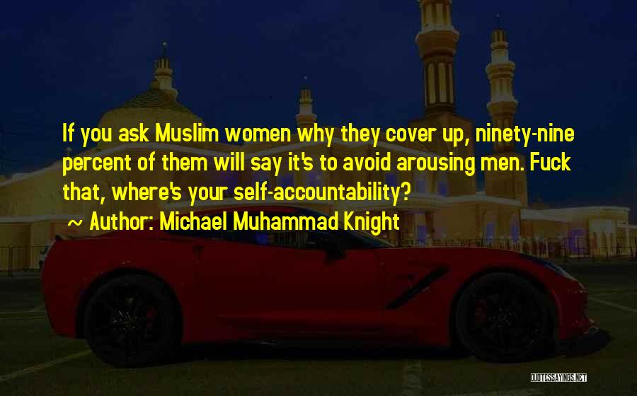 Islam And Hijab Quotes By Michael Muhammad Knight