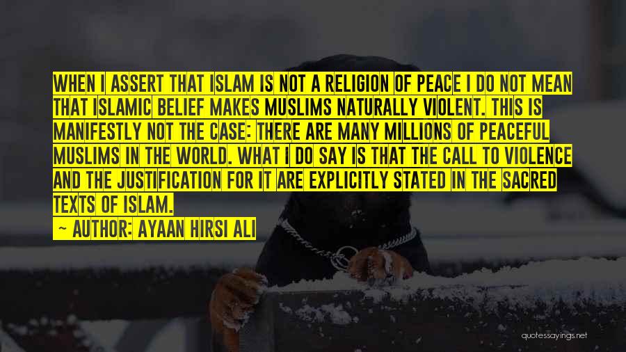 Islam And Peace Quotes By Ayaan Hirsi Ali