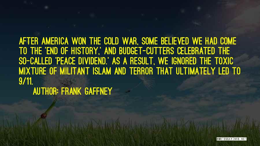Islam And Peace Quotes By Frank Gaffney