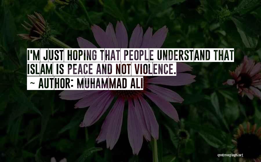 Islam And Peace Quotes By Muhammad Ali