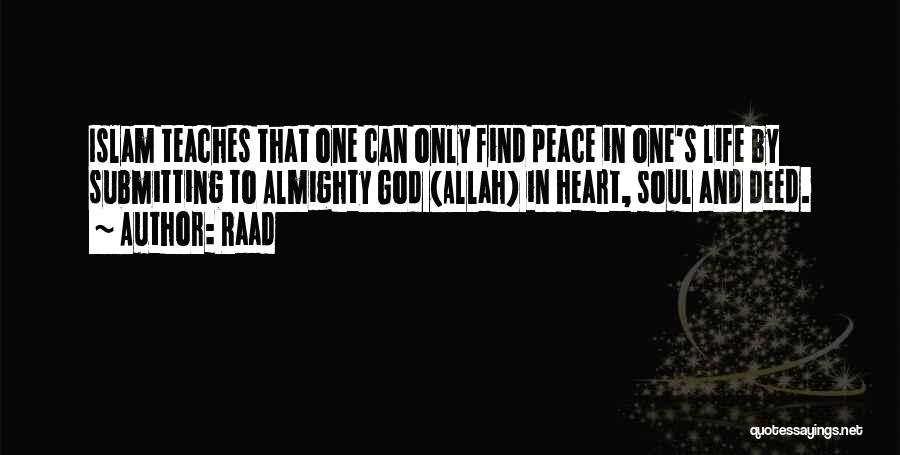 Islam And Peace Quotes By Raad